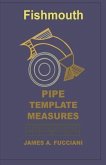 Fishmouth Pipe Template Measures