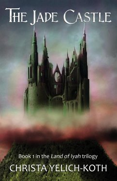 The Jade Castle - Yelich-Koth, Christa