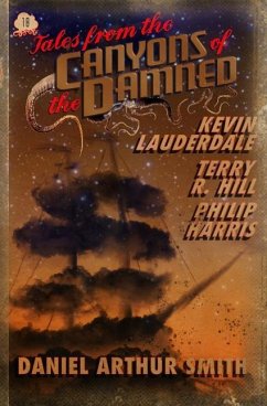Tales from the Canyons of the Damned No. 18 - Lauderdale, Kevin; Hill, Terry R.; Harris, Philip