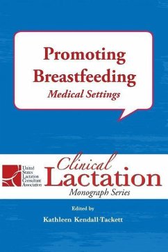 Promoting Breastfeeding: Medical Settings - Kendall-Tackett, Kathleen