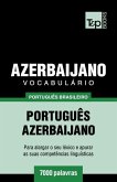 Vocabulário Português Brasileiro-Azerbaijano - 7000 palavras