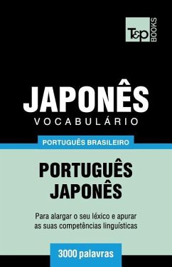 Vocabulário Português Brasileiro-Japonês - 3000 palavras - Taranov, Andrey
