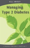 All About Managing Type 2 Diabetes