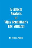 A Critical Analysis of Vijay Tendulkar's The Vultures