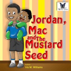 Jordan, Mac and The Mustard Seed - Williams, Iris M.