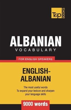 Albanian vocabulary for English speakers - 9000 words - Taranov, Andrey