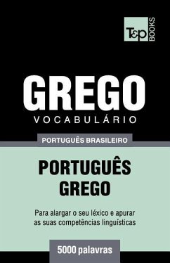 Vocabulário Português Brasileiro-Grego - 5000 palavras - Taranov, Andrey