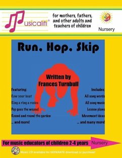 Musicaliti Nursery: Run, Hop, Skip: Musicaliti Nursery Series - Turnbull, F. S.