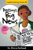 Linelle Destiny #6: Destiny's Big News