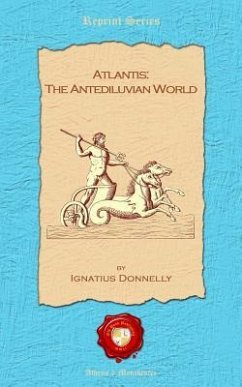 Atlantis: The antediluvian world - Donnelly, Ignatius