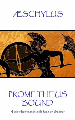 Æschylus - Prometheus Bound: 