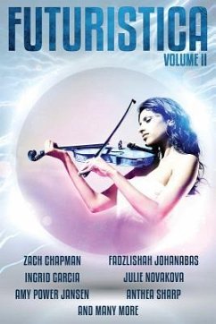 Futuristica: Volume 2 - Renwick, Alex C.; Johanabas, Fadzlishah; Chapman, Zach