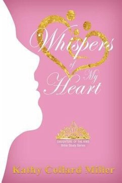 Whispers of My Heart - Miller, Kathy Collard