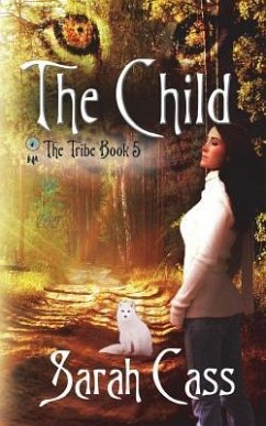 The Child (The Tribe 5) - Cass, Sarah