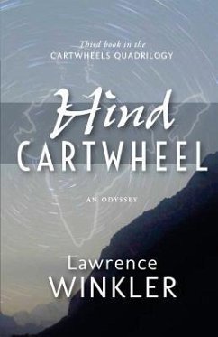 Hind Cartwheel: Orion's Cartwheels Book 3 - Winkler, Lawrence