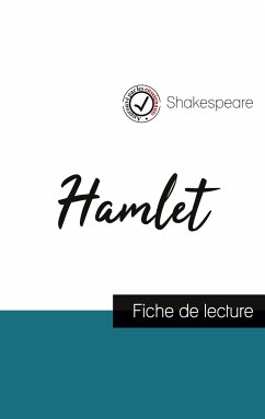 Hamlet de Shakespeare (fiche de lecture et analyse complète de l'oeuvre) - Shakespeare, William