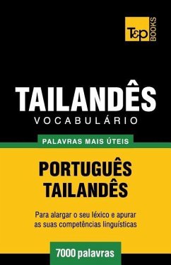 Vocabulário Português-Tailandês - 7000 palavras mais úteis - Taranov, Andrey