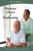 All About Pressure Ulcers and Positioning