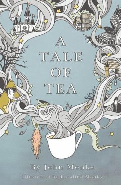 A Tale of Tea - Monks, John