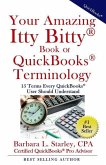 Your Amazing Itty Bitty Book of QuickBooks Terminology: 15 Terms Every QuickBooks User Should Understand