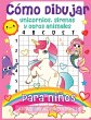 Cómo dibujar unicornios, sirenas y... - Bild 1