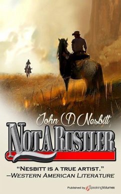 Not a Rustler - Nesbitt, John D.