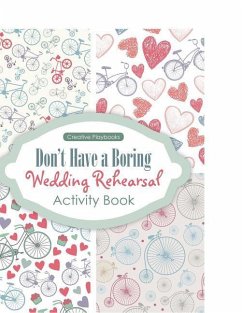 Don't Have a Boring Wedding Rehearsal Activity Book - Playbooks, Creative