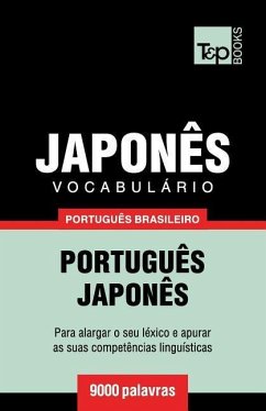 Vocabulário Português Brasileiro-Japonês - 9000 palavras - Taranov, Andrey
