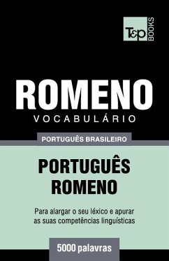 Vocabulário Português Brasileiro-Romeno - 5000 palavras - Taranov, Andrey