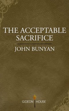 The Acceptable Sacrifice - Bunyan, John