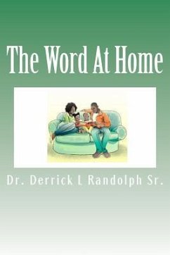 The Word At Home - Randolph Sr, Derrick Lamont
