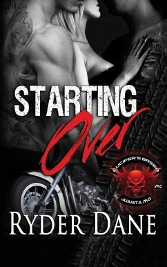 Starting Over (Lucifer's Breed MC Book 3): (Lucifer's Breed MC Book 3) - Dane, Ryder