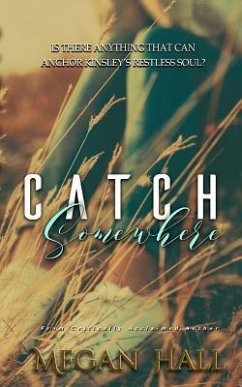 Catch Somewhere - Hall, Megan