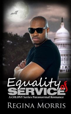 Equality of Service: A COLONY Series Paranormal Romance - Morris, Regina