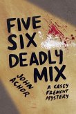 Five, Six - Deadly Mix