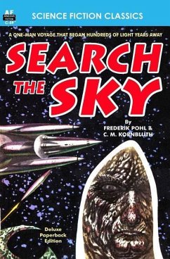 Search the Sky - Kornbluth, C. M.; Pohl, Frederick