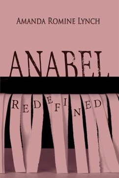 Anabel Redefined - Lynch, Amanda Romine