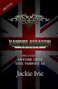 Vampire Assassin League, British: This Vampire As & Anyone Here - Ivie, Jackie