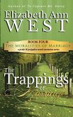 The Trappings of Marriage: A Pride and Prejudice Novel Variation