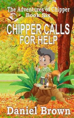 Chipper Calls for Help - Brown, Daniel