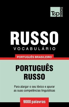 Vocabulário Português Brasileiro-Russo - 9000 palavras - Taranov, Andrey