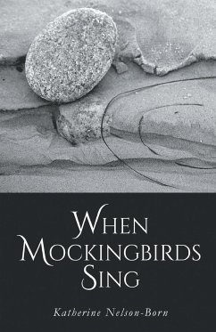 When Mockingbirds Sing - Nelson-Born, Katherine