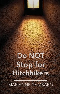 Do NOT Stop for Hitchhikers - Gambaro, Marianne