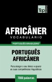 Vocabulário Português Brasileiro-Africâner - 7000 palavras
