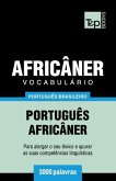 Vocabulário Português Brasileiro-Africâner - 3000 palavras