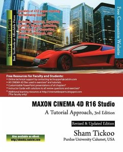 MAXON CINEMA 4D R16 Studio: A Tutorial Approach - Purdue Univ, Sham Tickoo