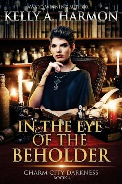 In the Eye of the Beholder - Harmon, Kelly A.