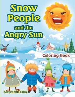 Snow People and the Angry Sun Coloring Book - Books, Activity Attic
