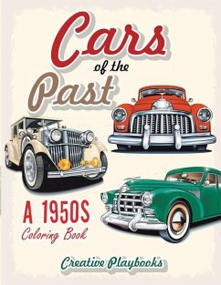 Cars of the Past: A 1950s Coloring Book - Playbooks, Creative