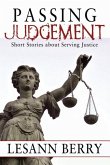 Passing Judgement: Short Stories about Serving Justice